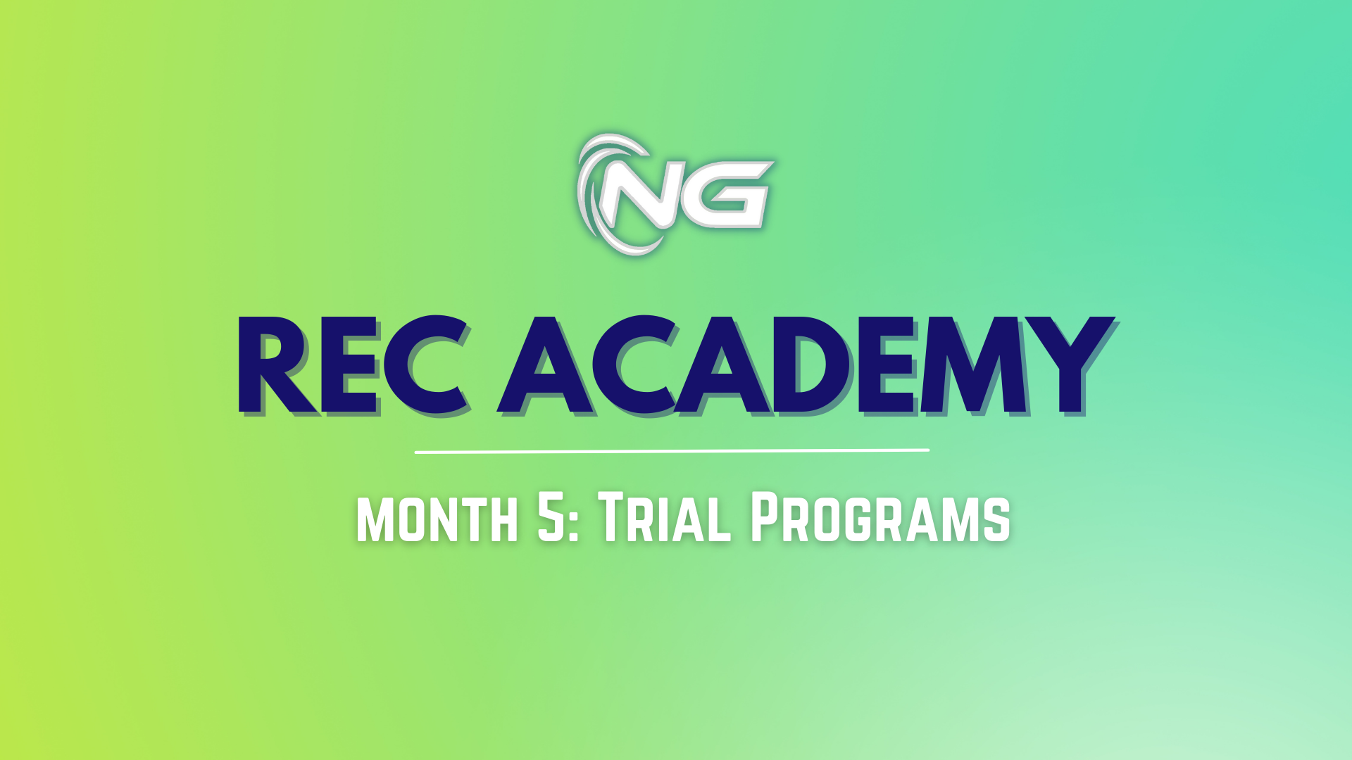 Rec Academy: Trial Membership Program